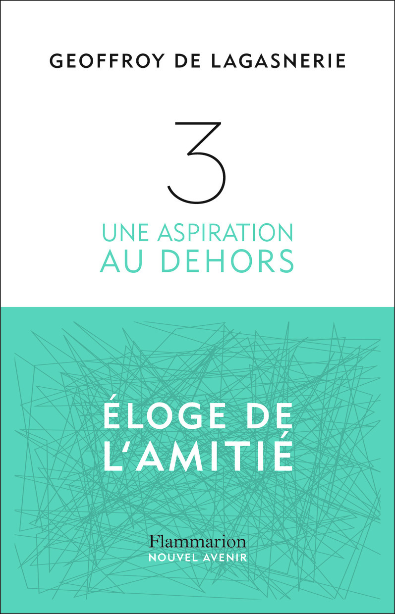 3 - Une aspiration au dehors (Broché)