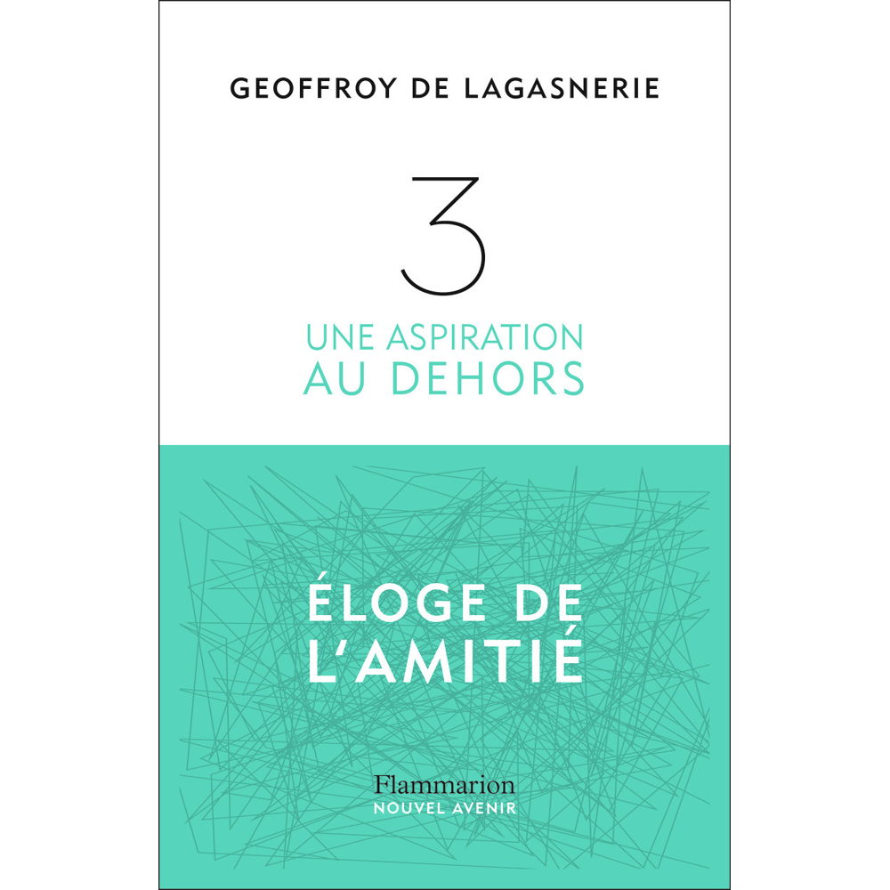 3 - Une aspiration au dehors (Broché)