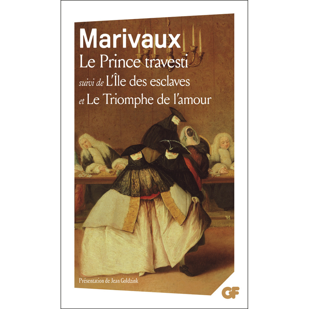 Le Prince travesti - L'Île des esclaves - Le Triomphe de l'amour (Grand format)