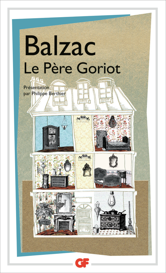 Le Père Goriot - PRESENTATION PAR PHILIPPE BERTHIER (Poche)