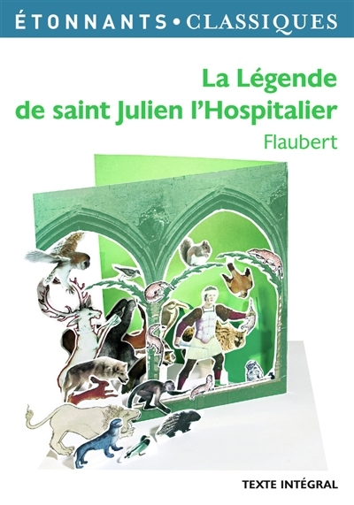 La Légende de saint Julien l'Hospitalier (Broché)