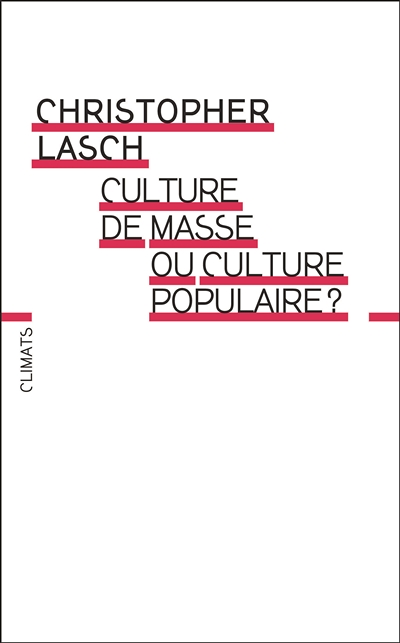 Culture de masse ou culture populaire ? (Broché)