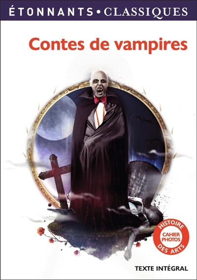 Contes de vampires - Le Vampire - La Morte amoureuse - Le Mari vampire (Broché)
