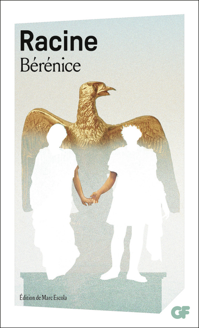 Bérénice - EDITION AVEC DOSSIER (Broché)