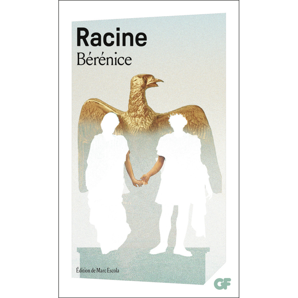 Bérénice - EDITION AVEC DOSSIER (Broché)