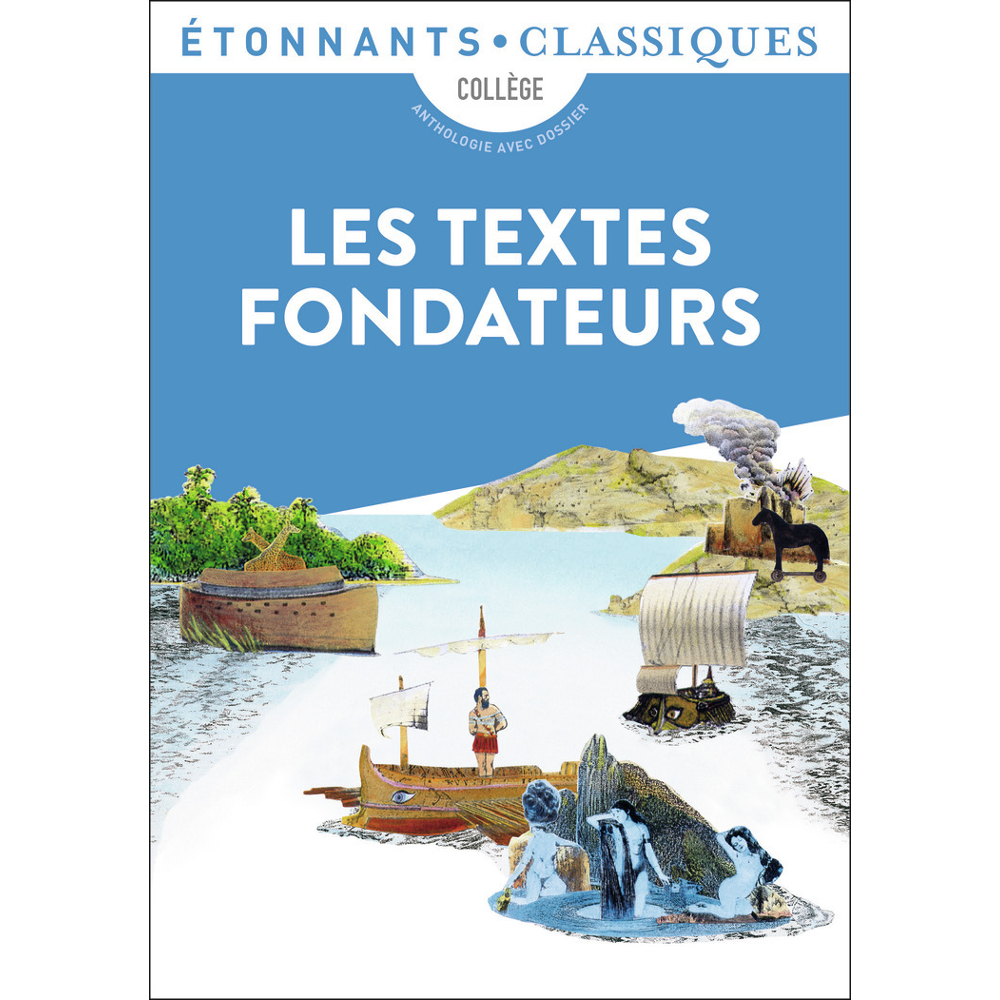 Les Textes fondateurs - Bible - Iliade - Odyssée - Énéide - Métamorphoses (Broché)