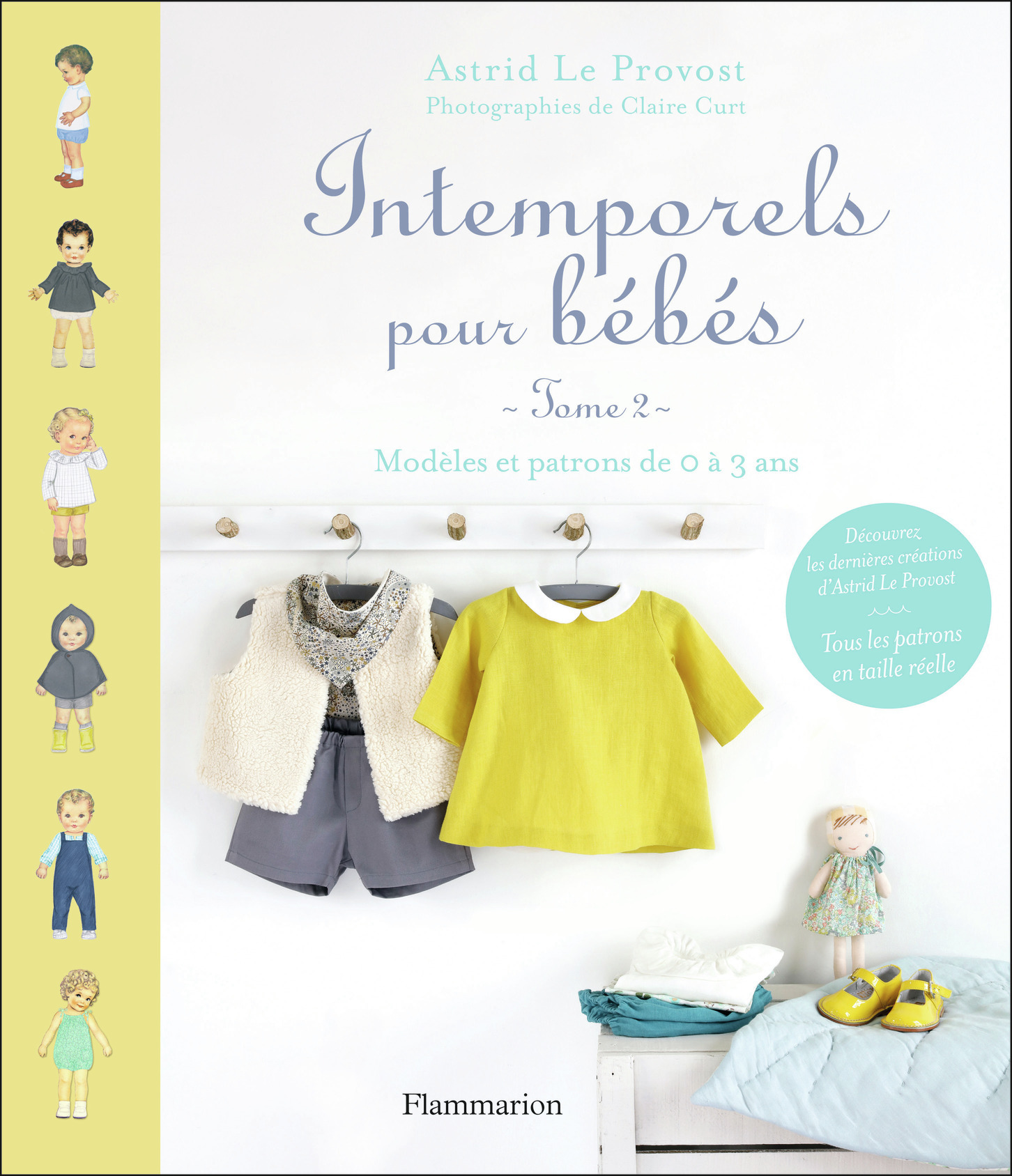 Intemporels pour bébés - Modèles et patrons de 0 à 3 ans (Relié)
