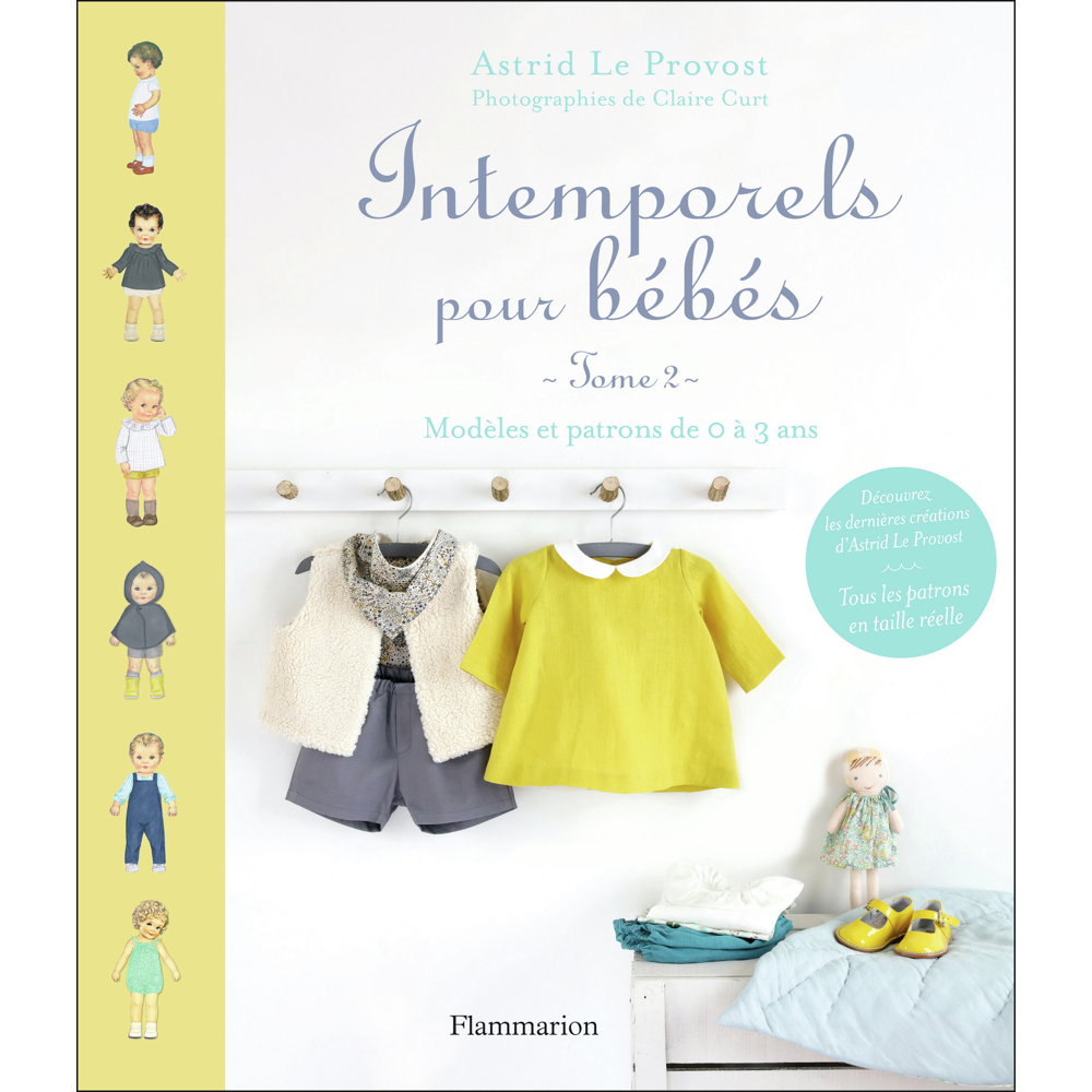 Intemporels pour bébés - Modèles et patrons de 0 à 3 ans (Relié)