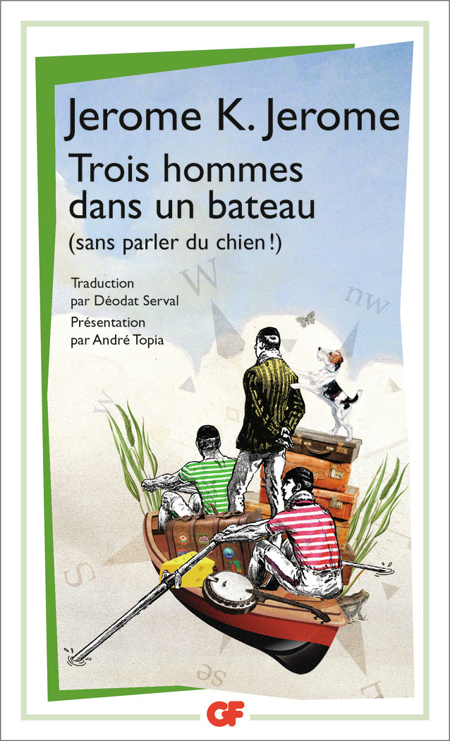 Trois hommes dans un bateau - (sans parler du chien !) (Poche)