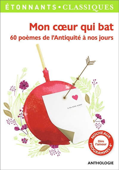 Mon coeur qui bat - Dire l'amour en poésie (Broché)