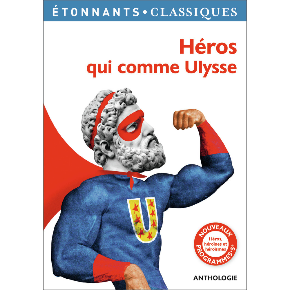 Héros qui comme Ulysse - HÉROS, HÉROÏNES ET HÉROÏSMES (Broché)