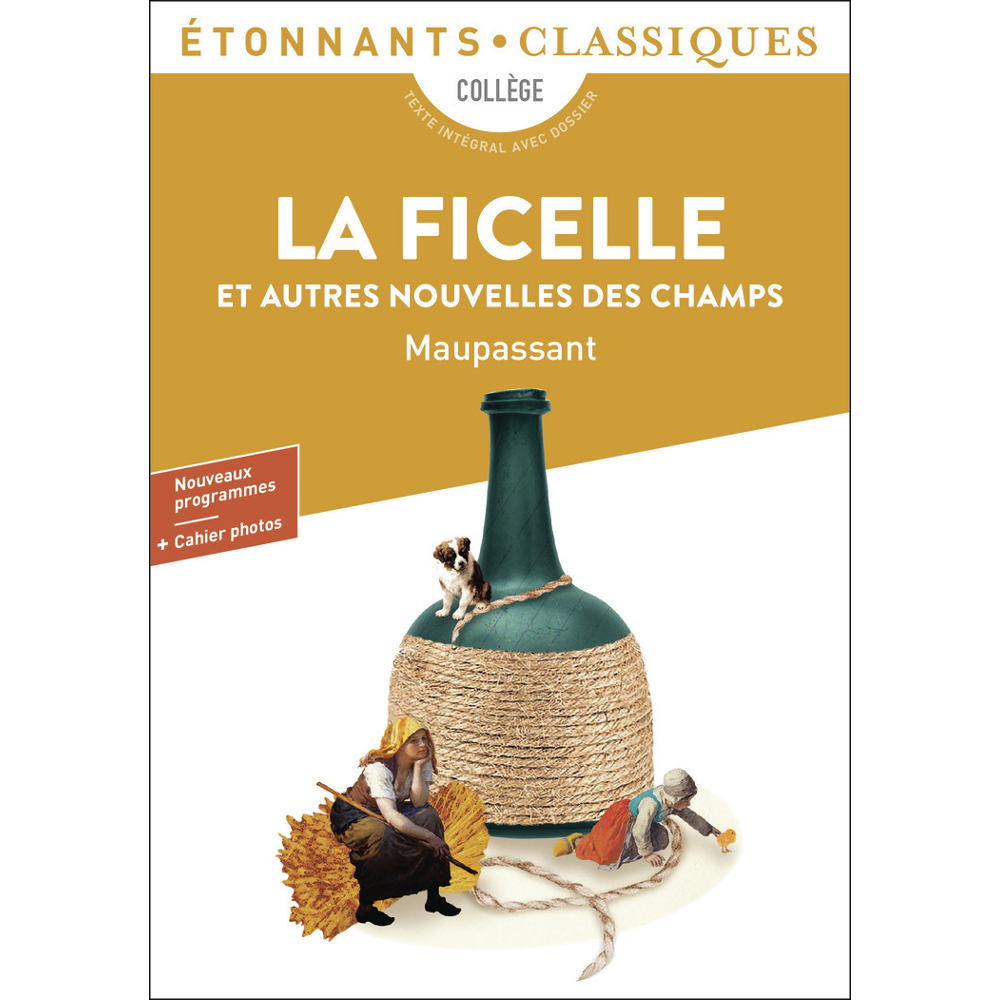 La Ficelle et autres nouvelles des champs (Broché)