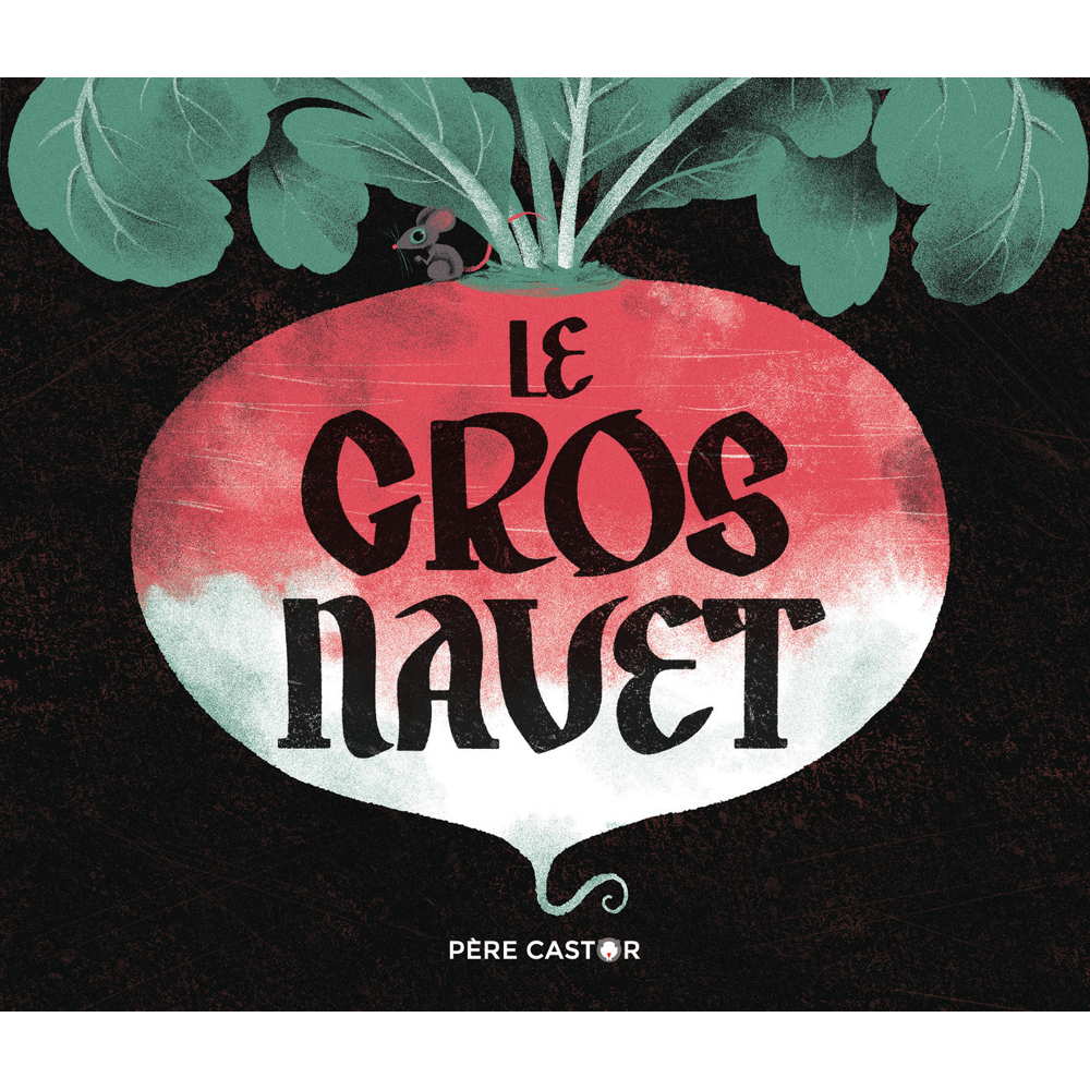 Le Gros Navet (Jeunesse)