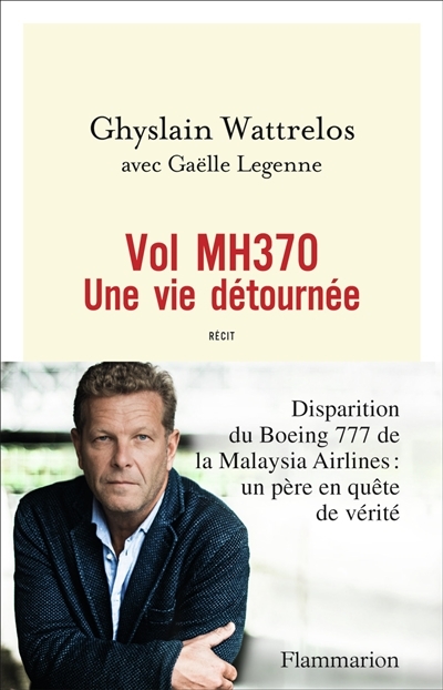 Vol MH370 - Une vie détournée (Broché)