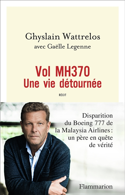 Vol MH370 - Une vie détournée (Broché)
