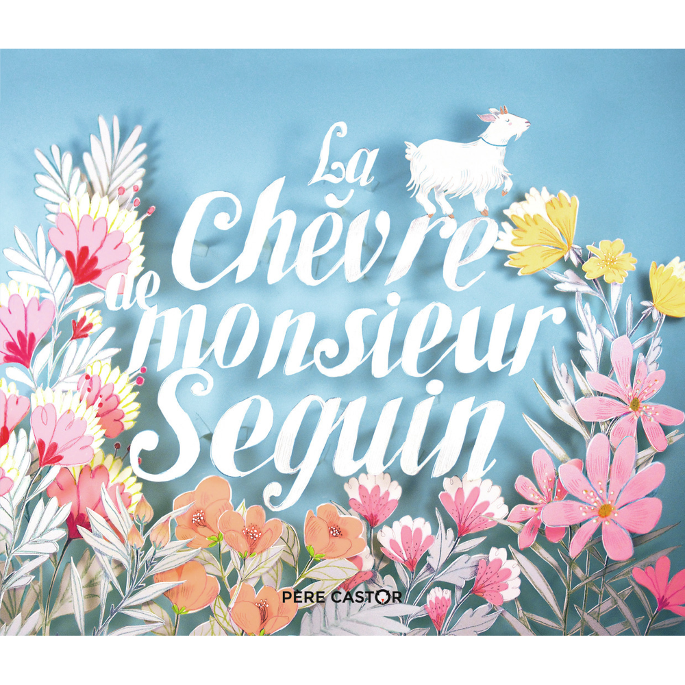 La Chèvre de Monsieur Seguin (Jeunesse)