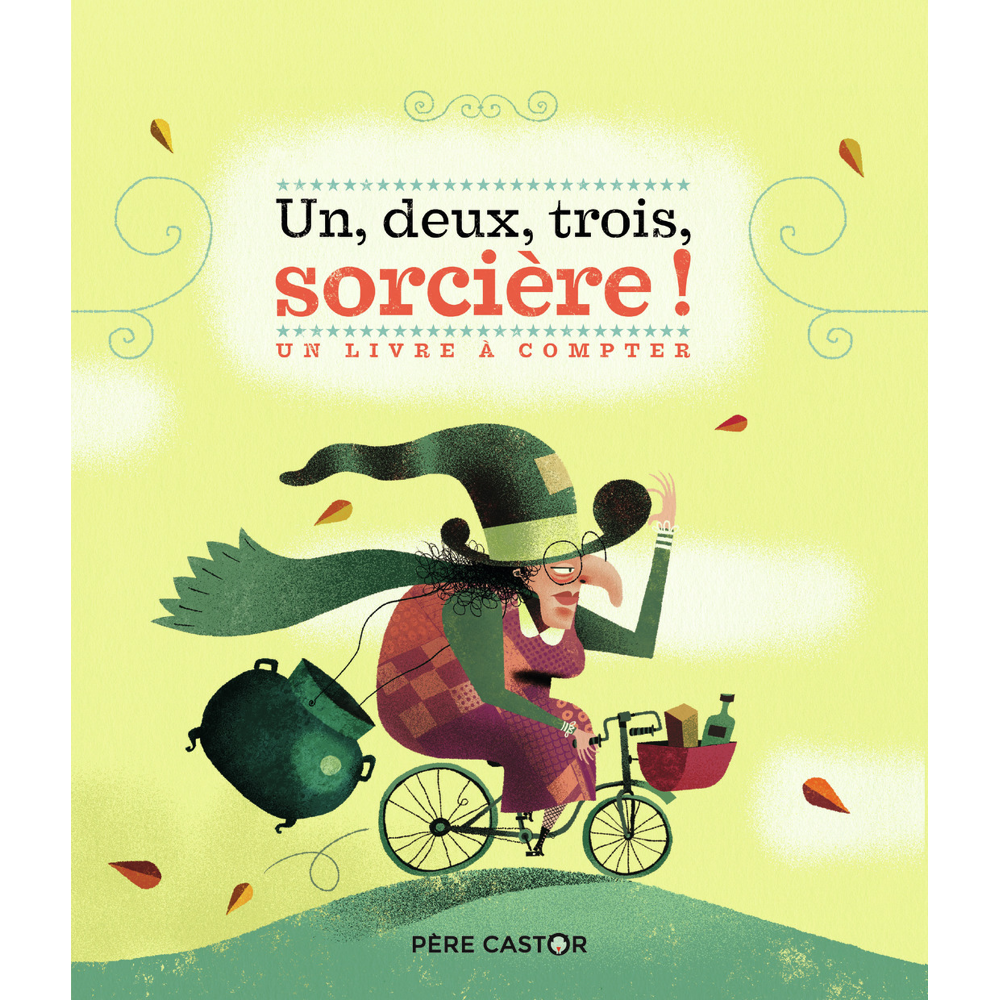 Un, deux, trois, sorcière ! - Un livre à compter (Jeunesse)