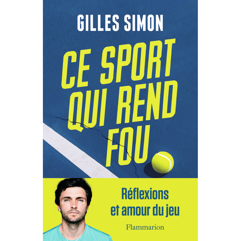 Ce sport qui rend fou - Réflexions et amour du jeu (Broché)