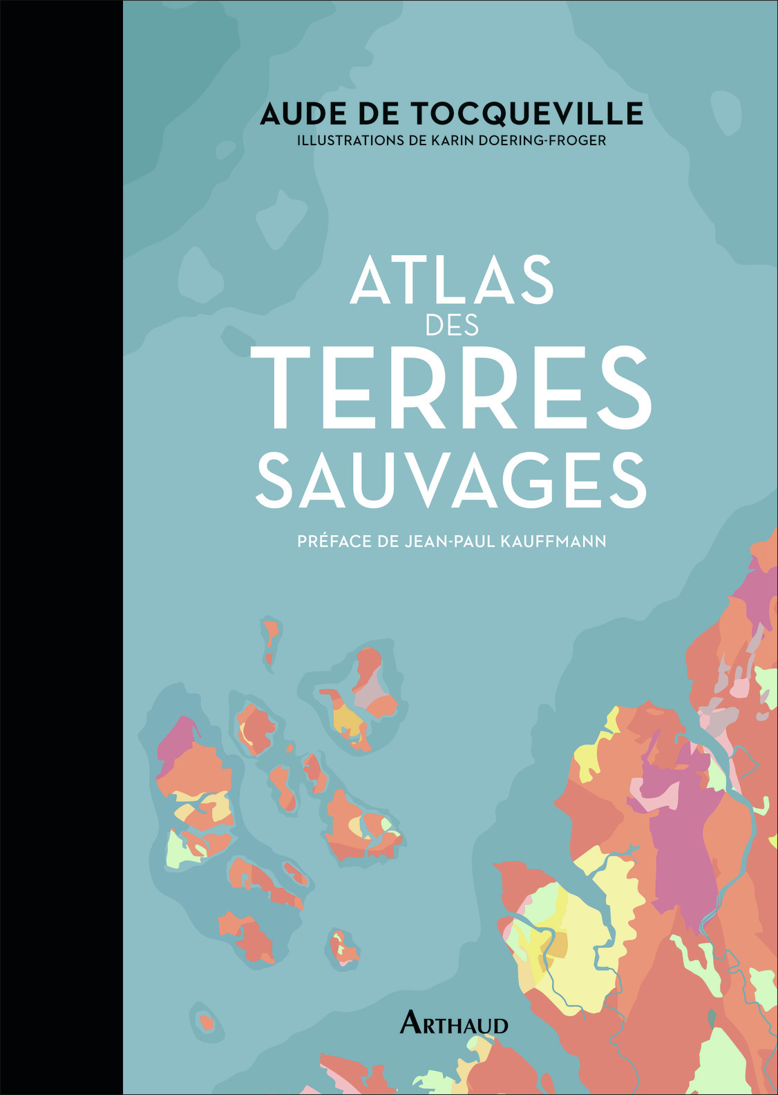 Atlas des terres sauvages (Relié)