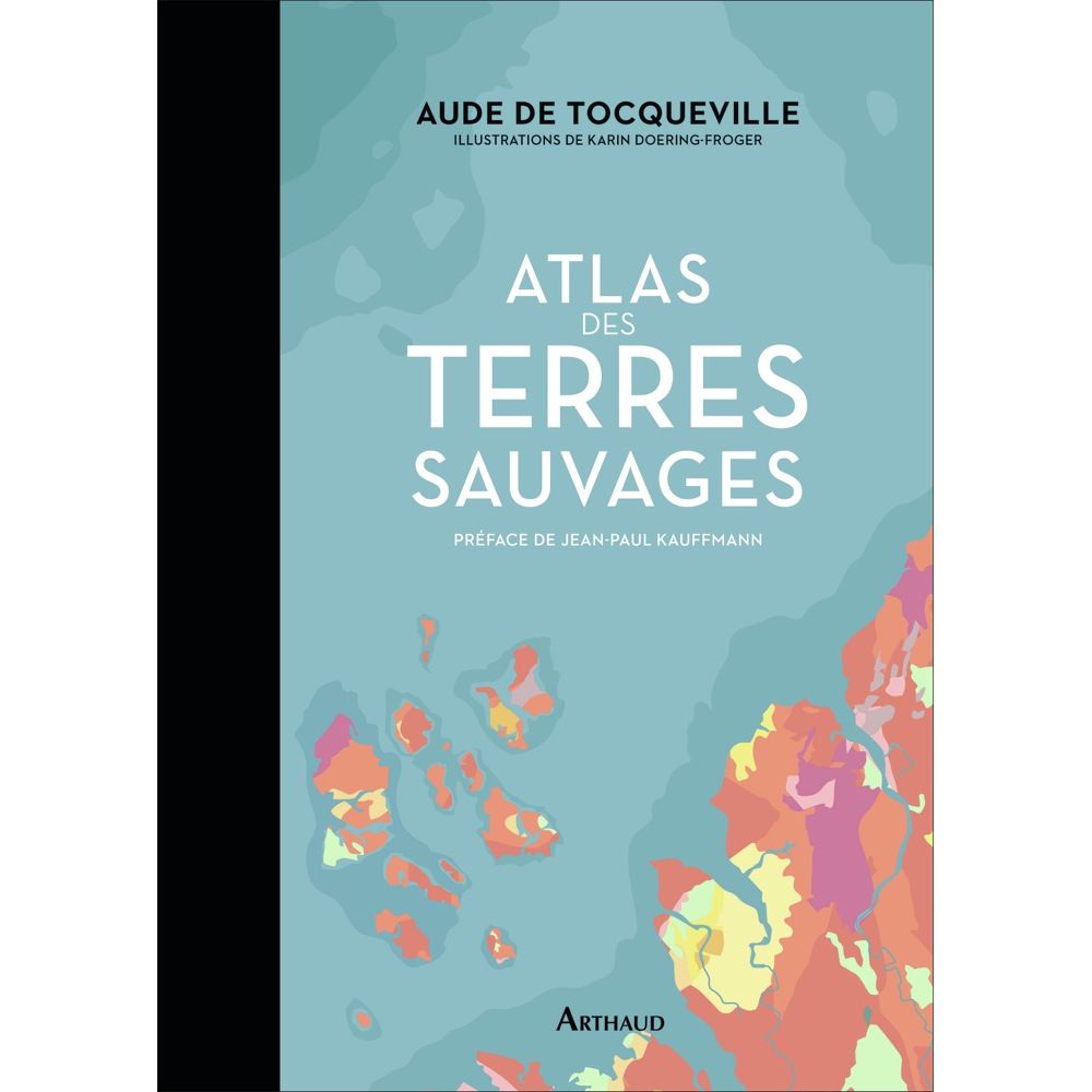 Atlas des terres sauvages (Relié)