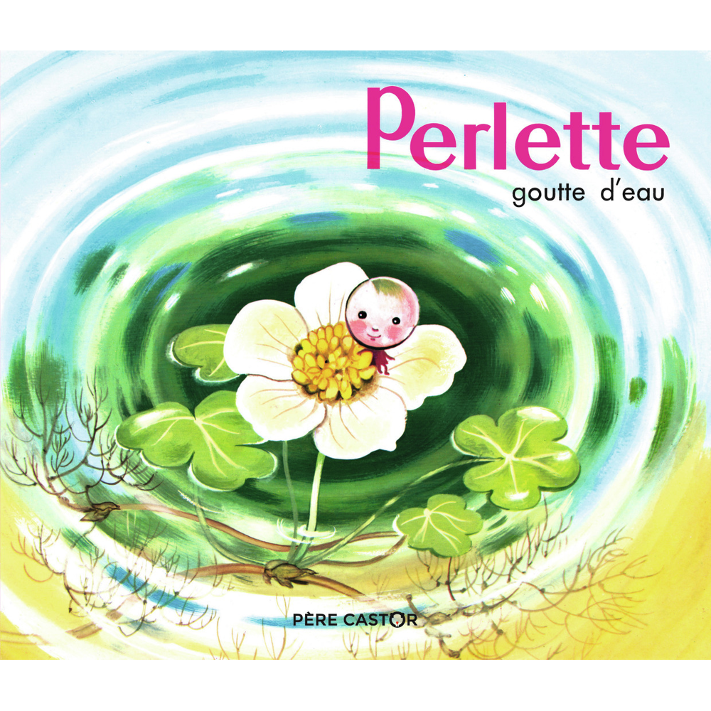 Perlette goutte d'eau (Jeunesse)