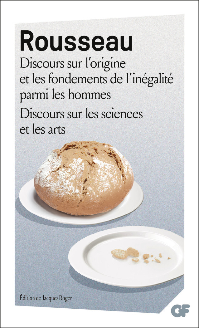 Discours sur l'origine et les fondements de l'inégalité parmi les hommes - Discours sur les sciences