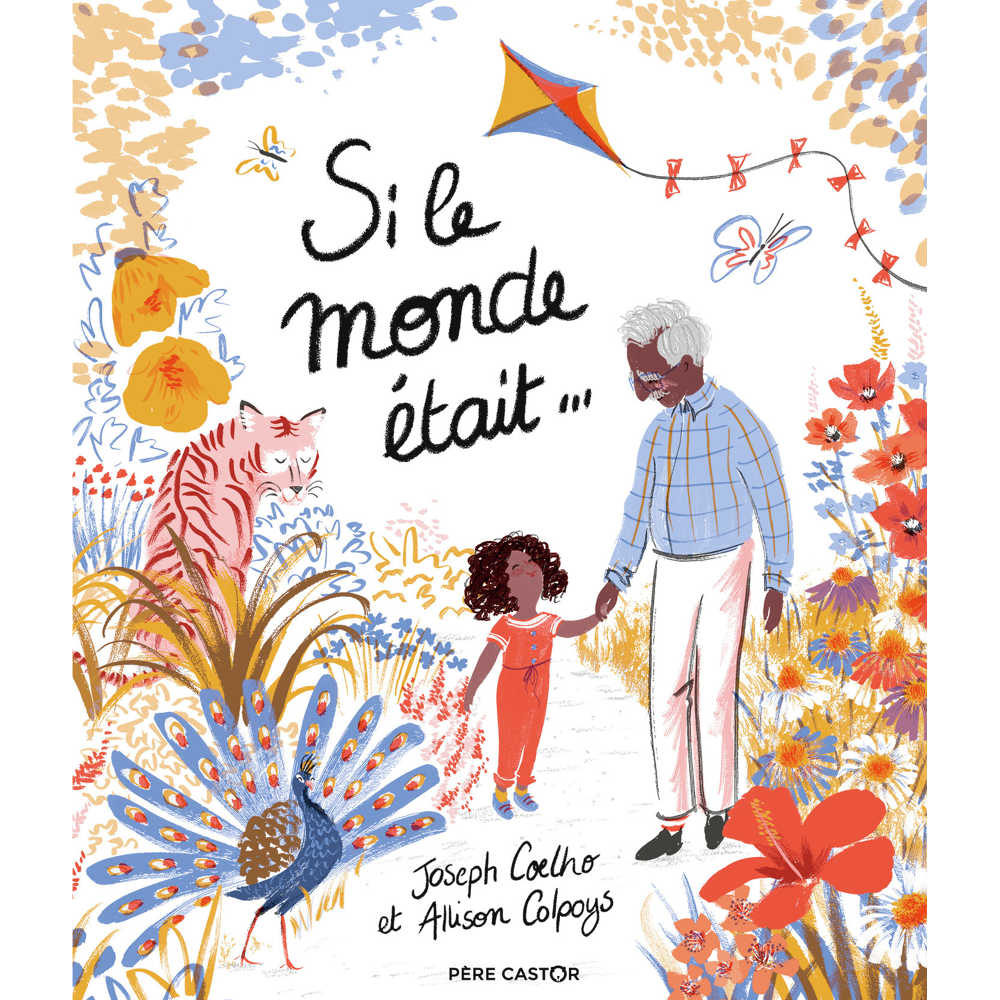 Si le monde était... (Jeunesse)