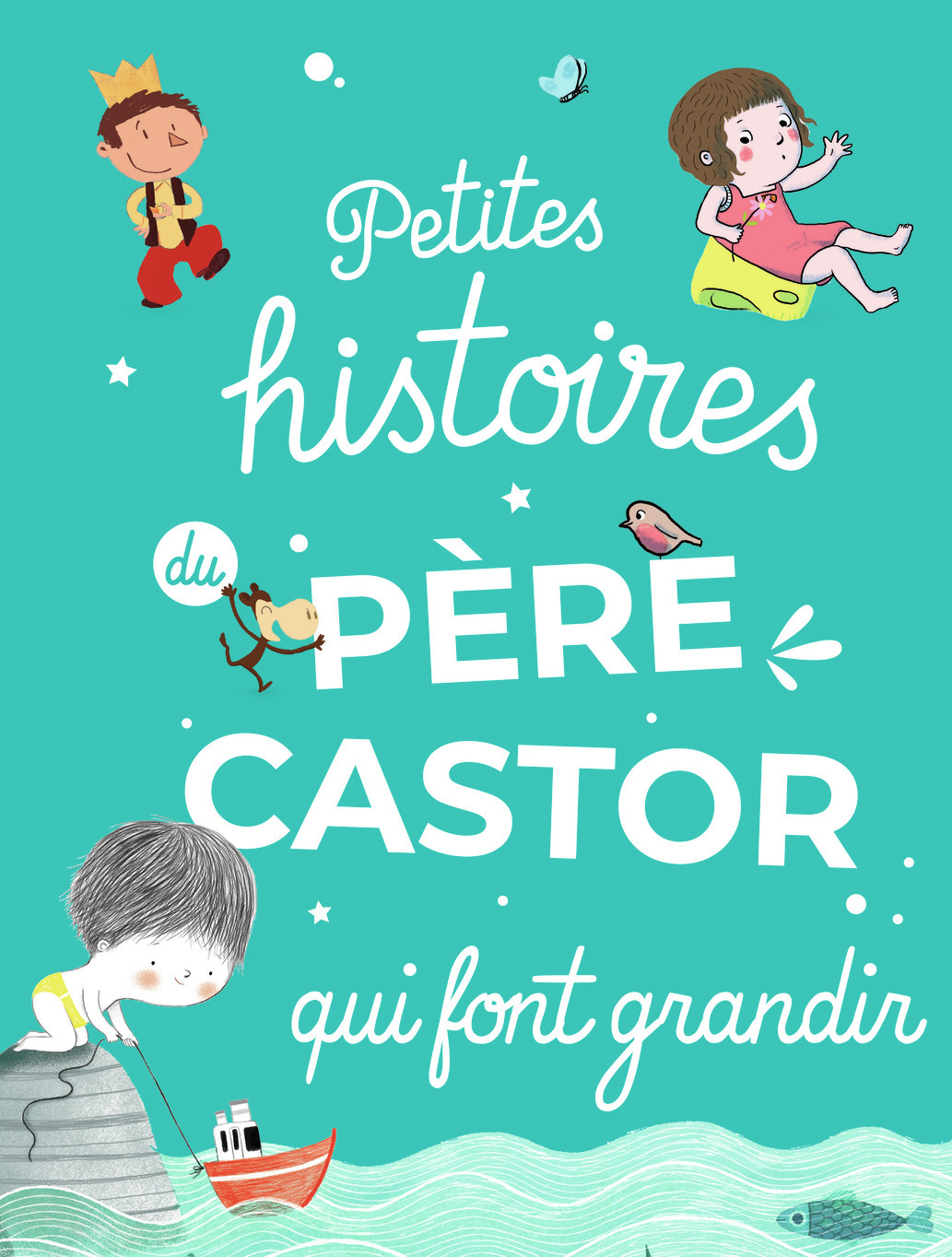 Petites histoires du Père Castor qui font grandir (Jeunesse)