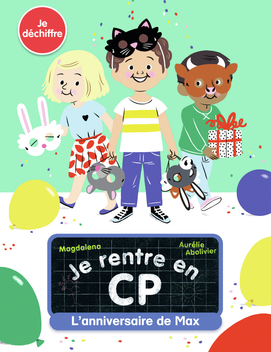 Je rentre en CP - L'anniversaire de Max (Poche)