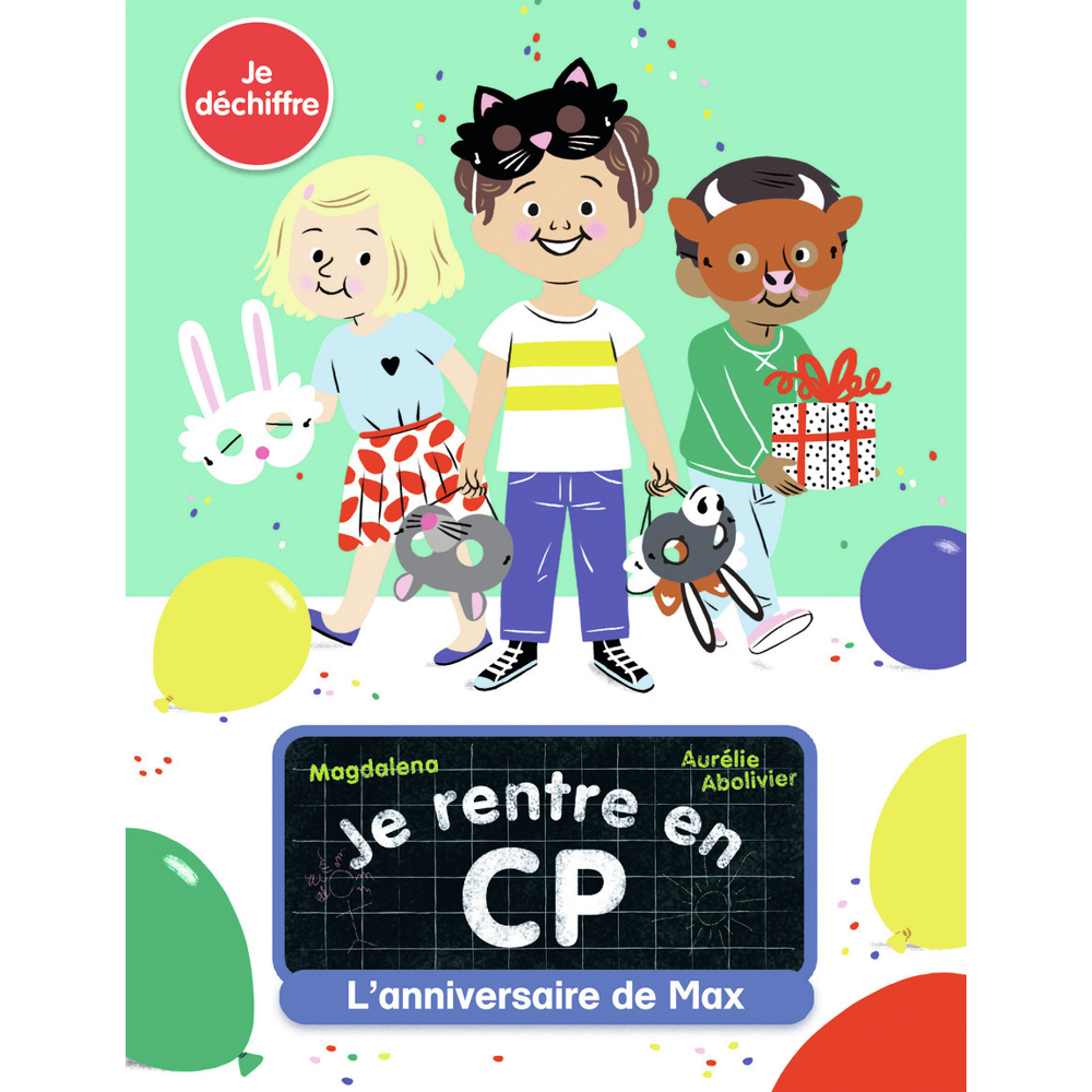 Je rentre en CP - L'anniversaire de Max (Poche)