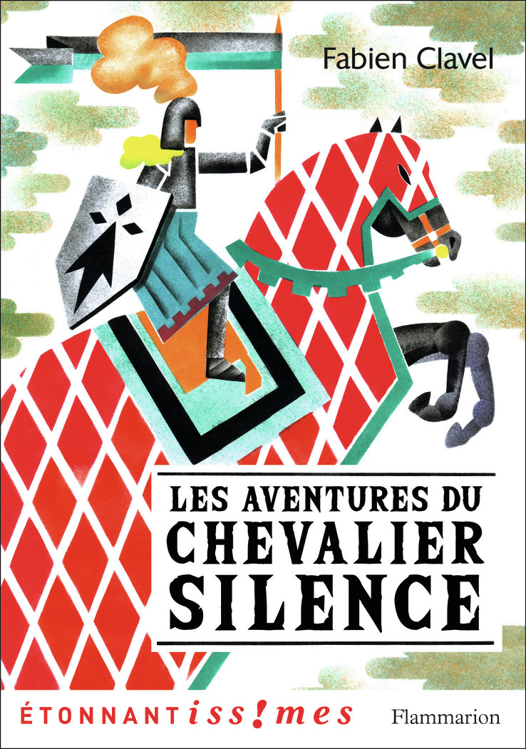 Les Aventures du chevalier Silence (Broché)