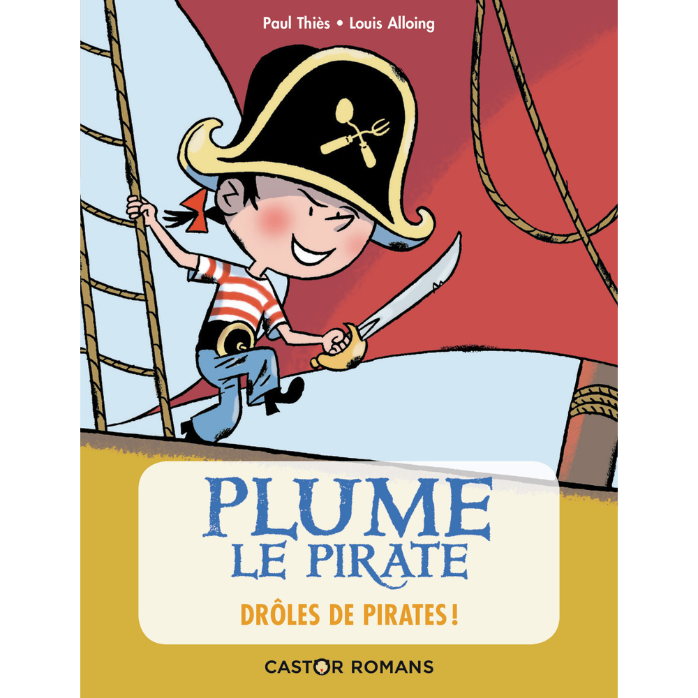 Plume le pirate - Drôles de pirates ! (Jeunesse)