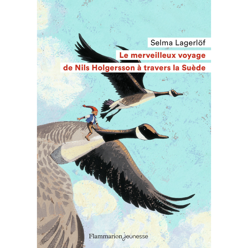 Le Merveilleux Voyage de Nils Holgersson à travers la Suède (Poche)