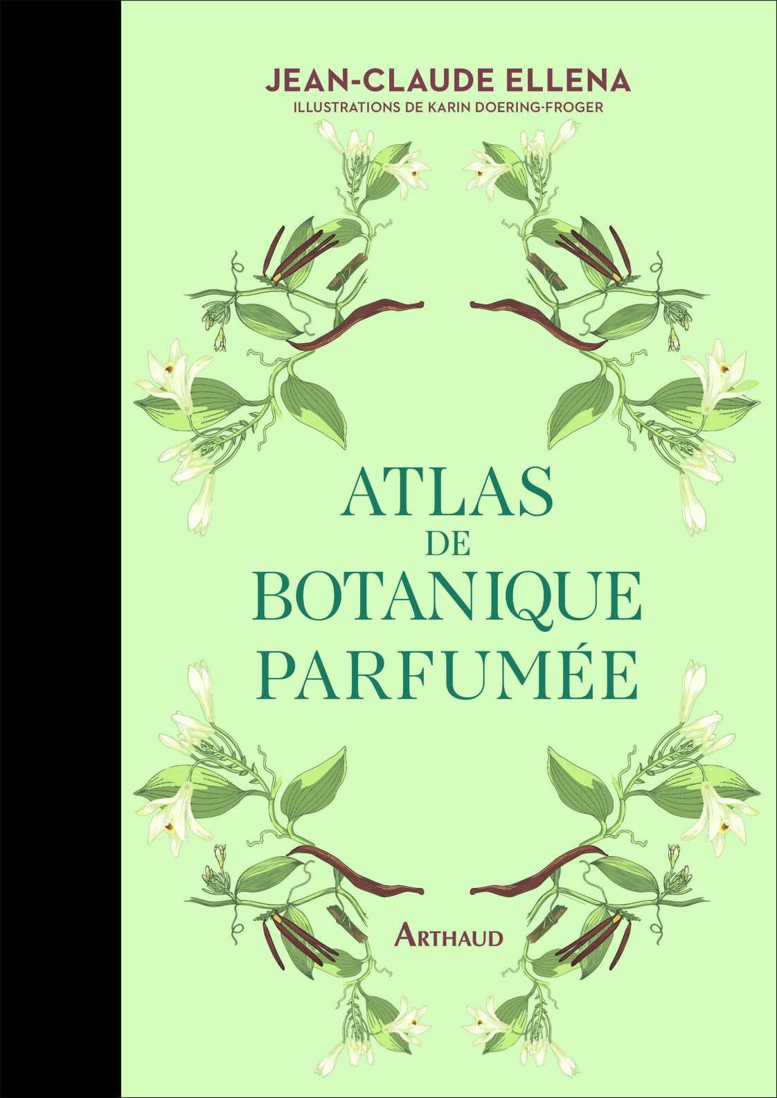Atlas de botanique parfumée (Relié)