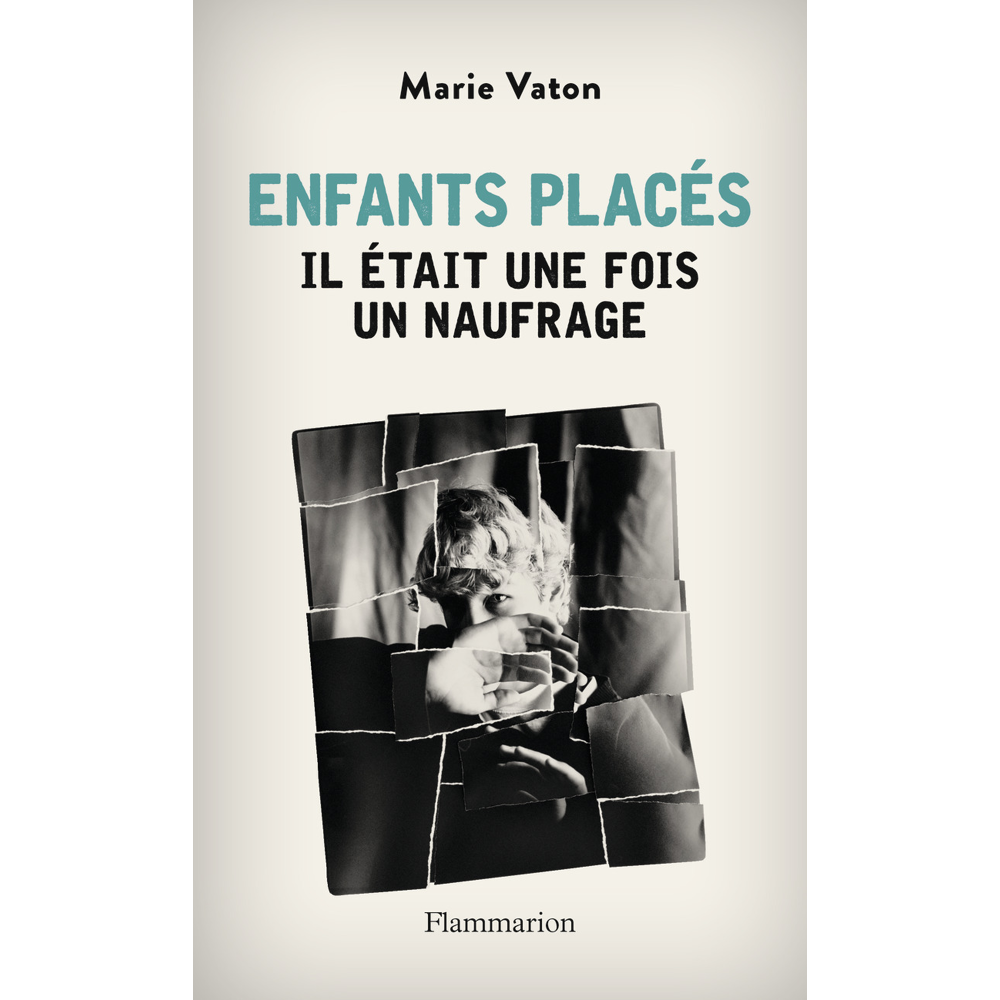 Enfants placés - Il était une fois un naufrage (Broché)