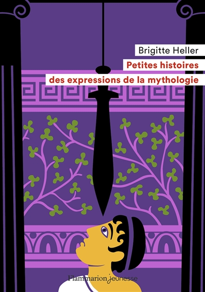 Petites histoires des expressions de la mythologie (Poche)