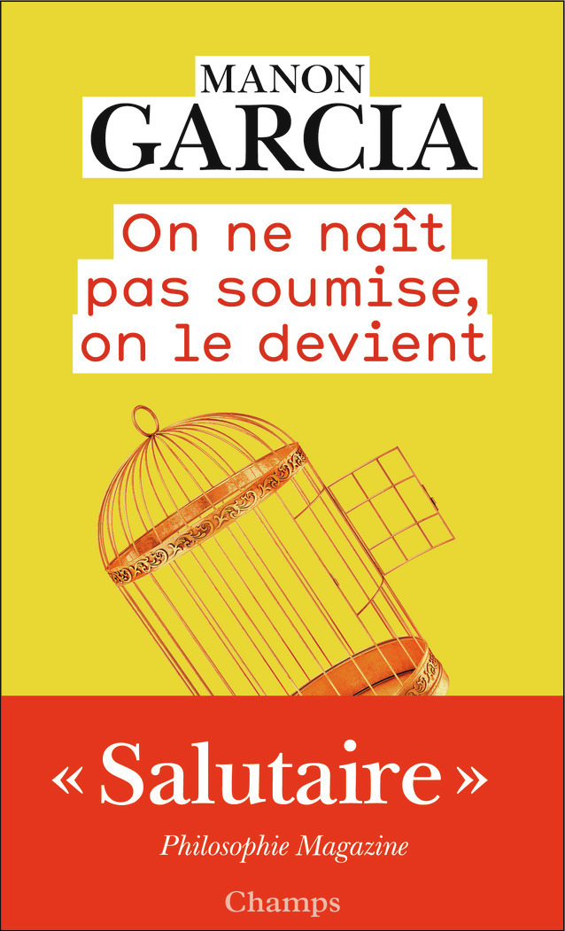 On ne naît pas soumise, on le devient (Poche)