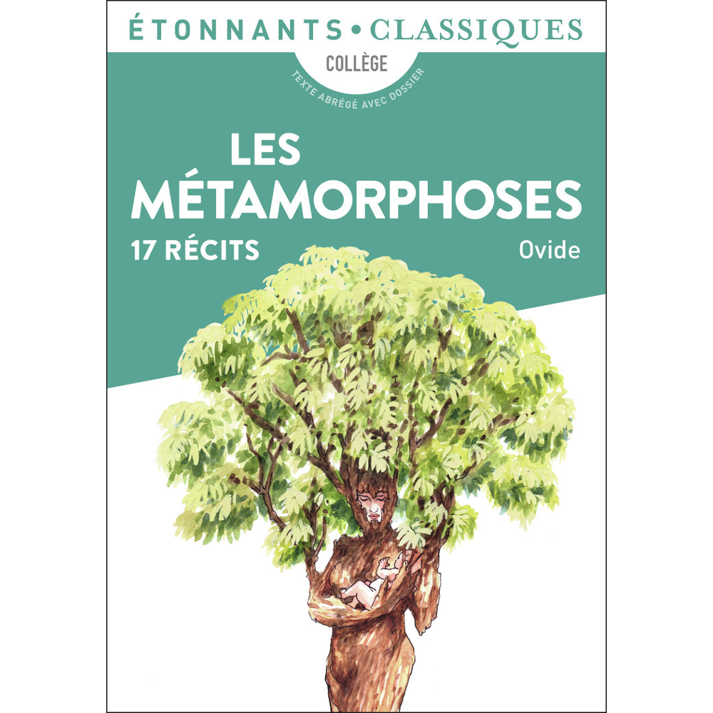 Les Métamorphoses - 17 récits (Broché)