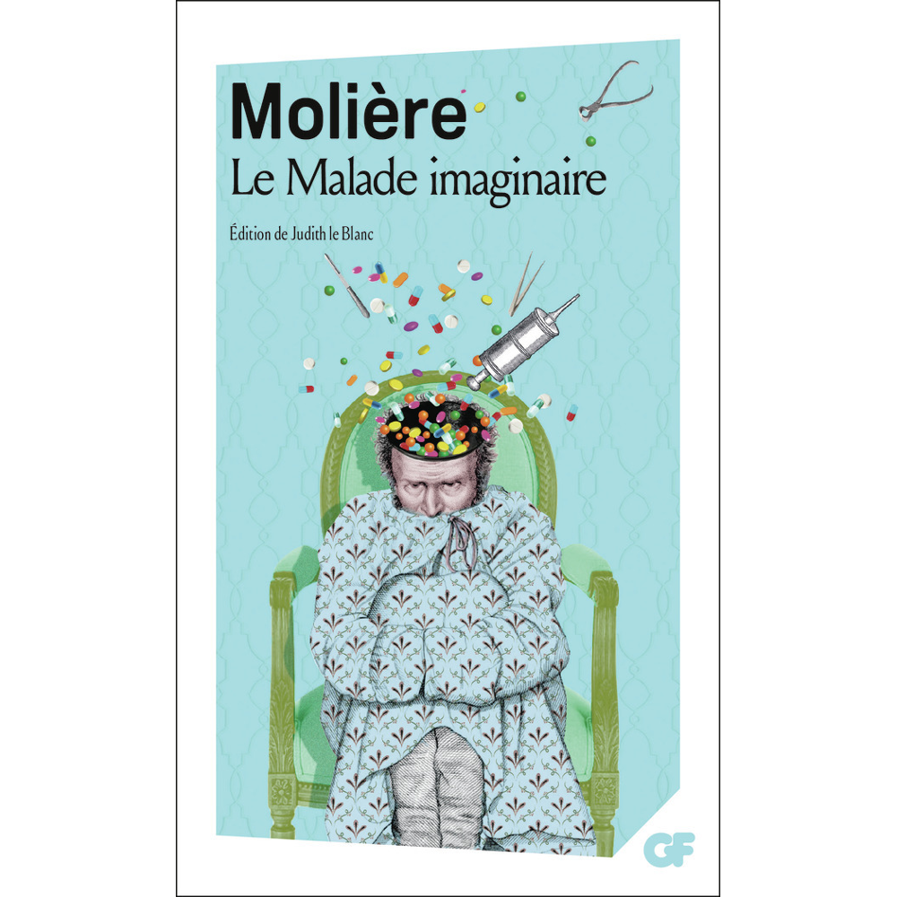 Le Malade imaginaire - Bac 2024 - Parcours : spectacles et comédie (Broché)