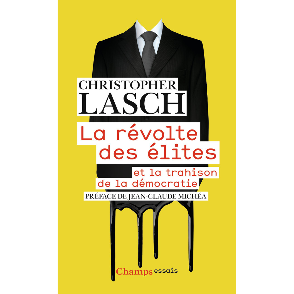 La Révolte des élites - et la trahison de la démocratie (Poche)