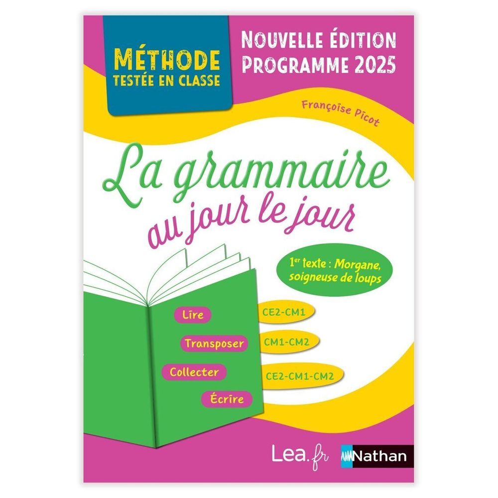 La grammaire au jour le jour - Morgane, soigneuse de loups (Broché)