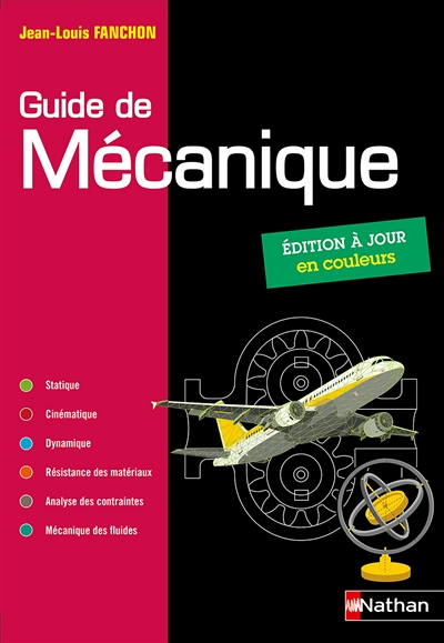 Guide de mécanique BTS - DUT - Licence - Classes prépas PTSI et TSI - Elève - 2019 (Relié)