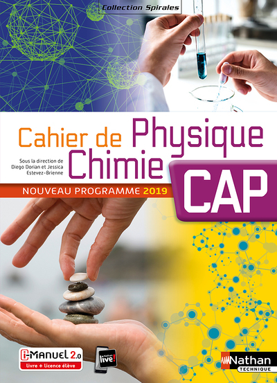 Cahier de Physique Chimie - CAP (Spirales) - Livre + licence élève - 2019 (Broché)