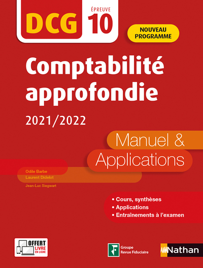 Comptabilité approfondie 2020/2021 - DCG - Epreuve 10 - Manuel et applications - édition 2021-2022 (