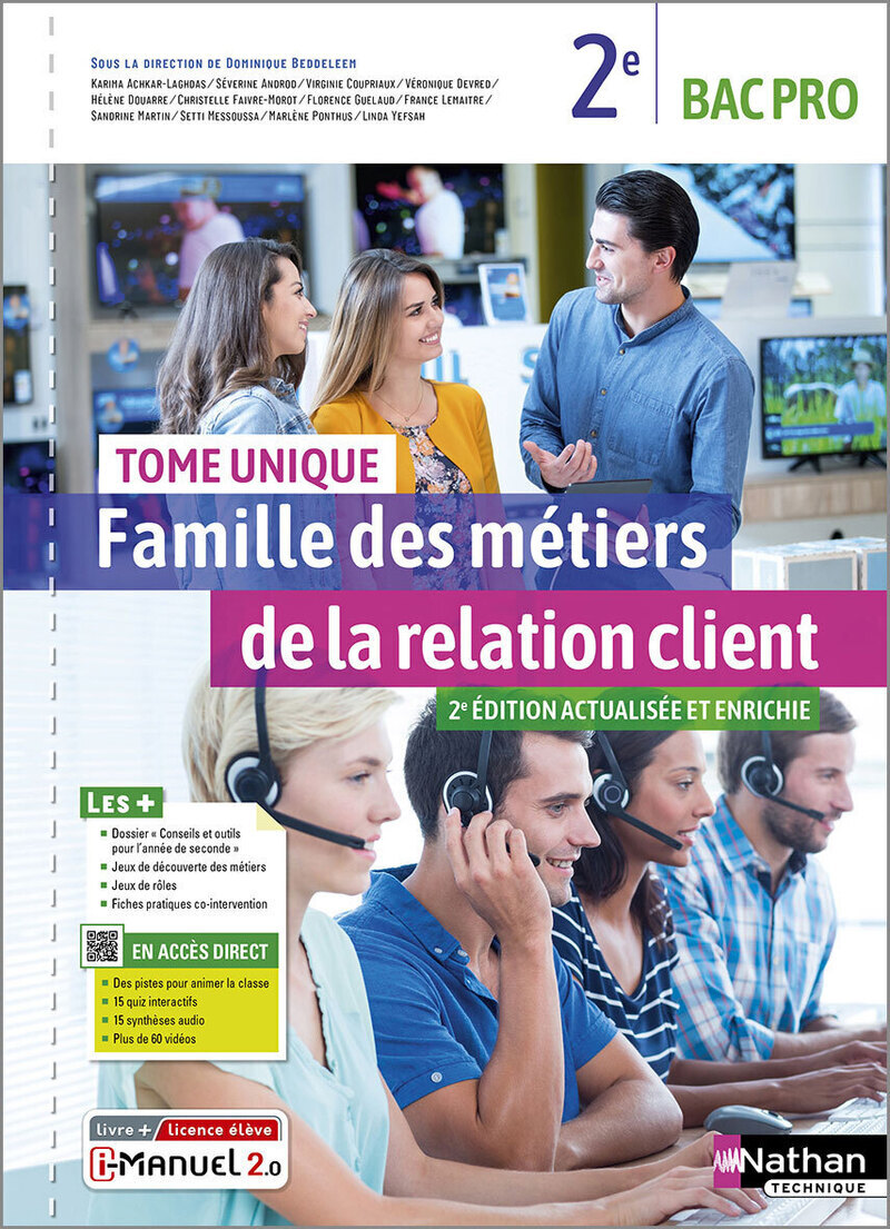 Famille des métiers de la relation client - Tome unique - 2ème Bac pro - Livre + Licence élève (Broc