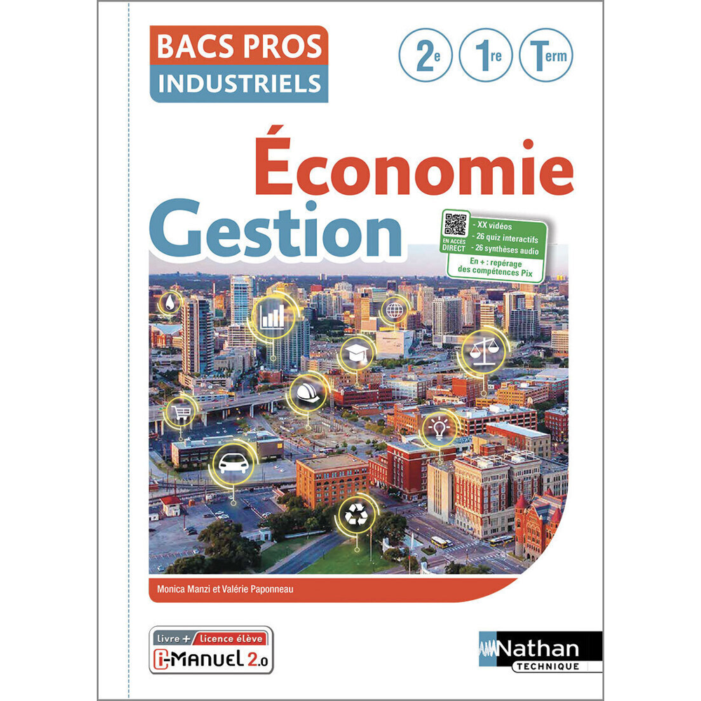 Economie et Gestion - Tome unique Bac Pros Industriels - Livre + licence élève - 2022 (Broché)