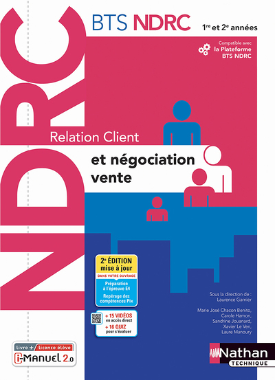 Relation client et négociation-vente - BTS NDRC 1ère et 2ème années - Livre + licence élève - 2022 (