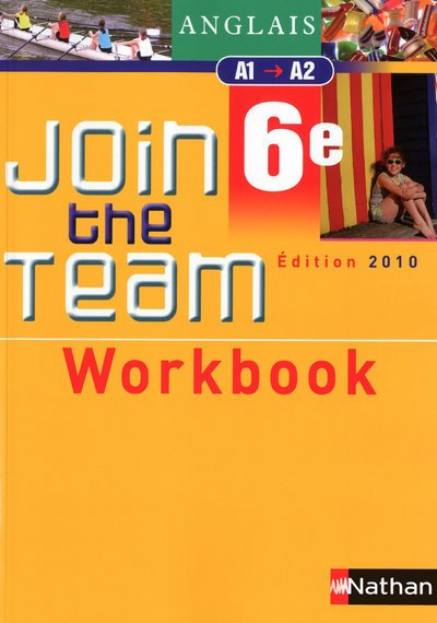 Join the team - workbook - 6ème 2010 (Broché)