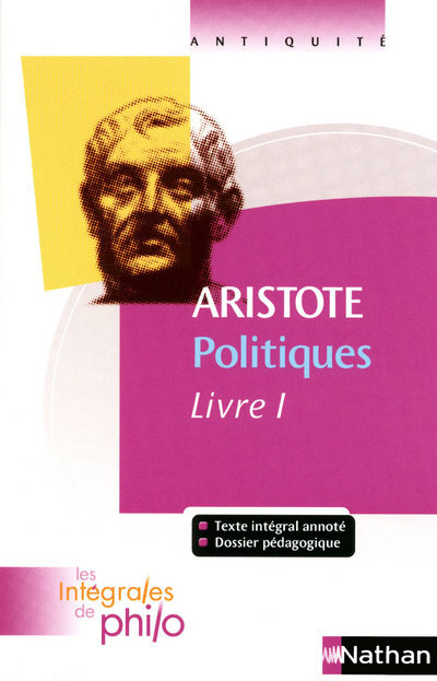 Les intégrales de Philo - ARISTOTE, Politiques (Livre 1) (Broché)