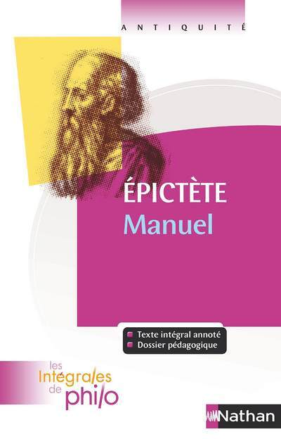 Les intégrales de Philo - Epictéte, manuel (Broché)